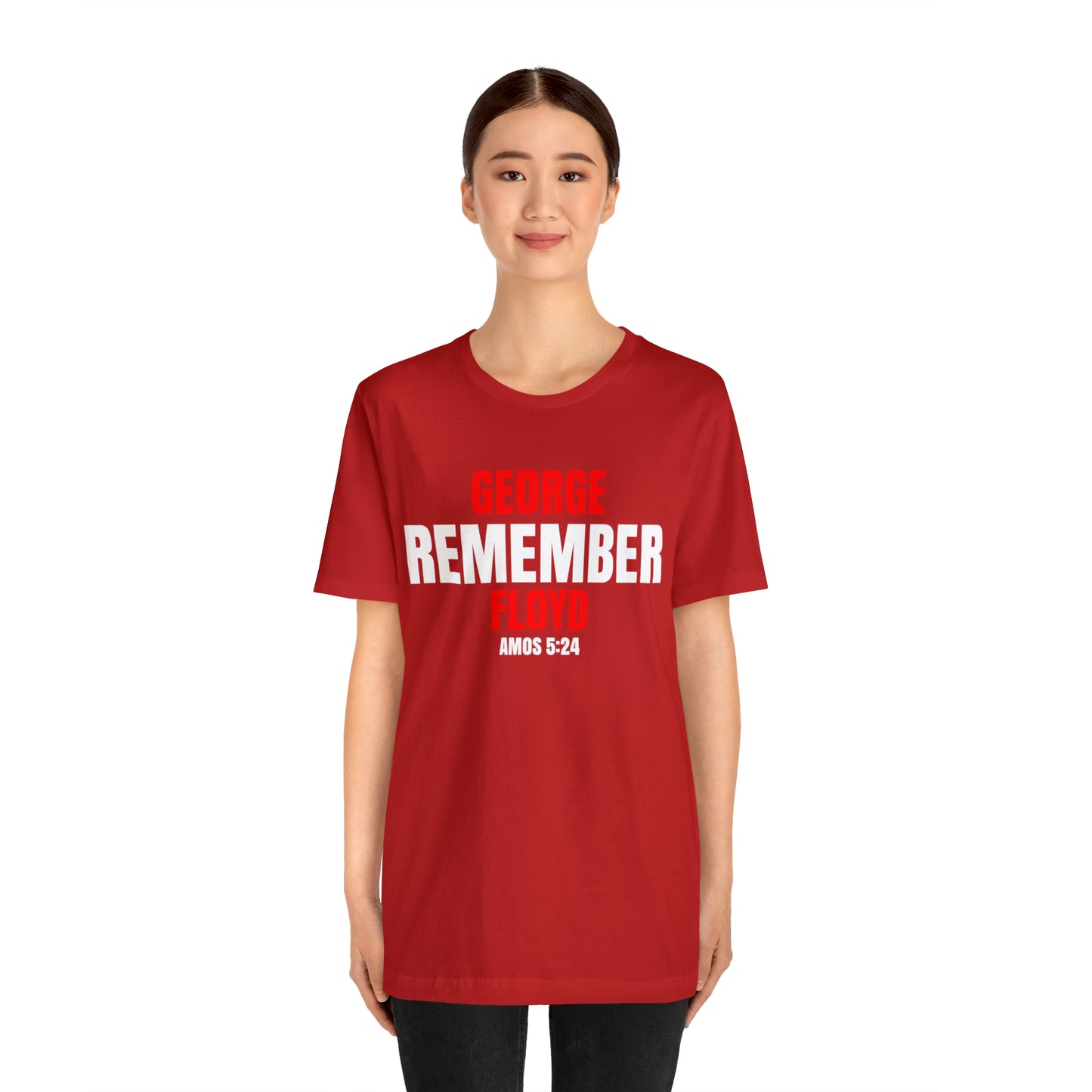 The Remember Series-George Floyd-Unisex Jersey Short Sleeve Tee