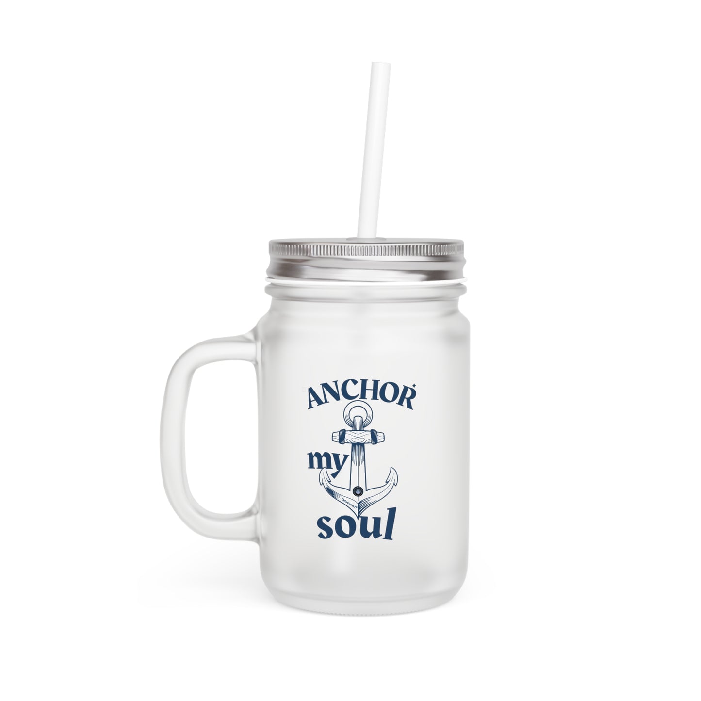 Hebrews 6:19 Anchor My Soul Mason Jar with Straw