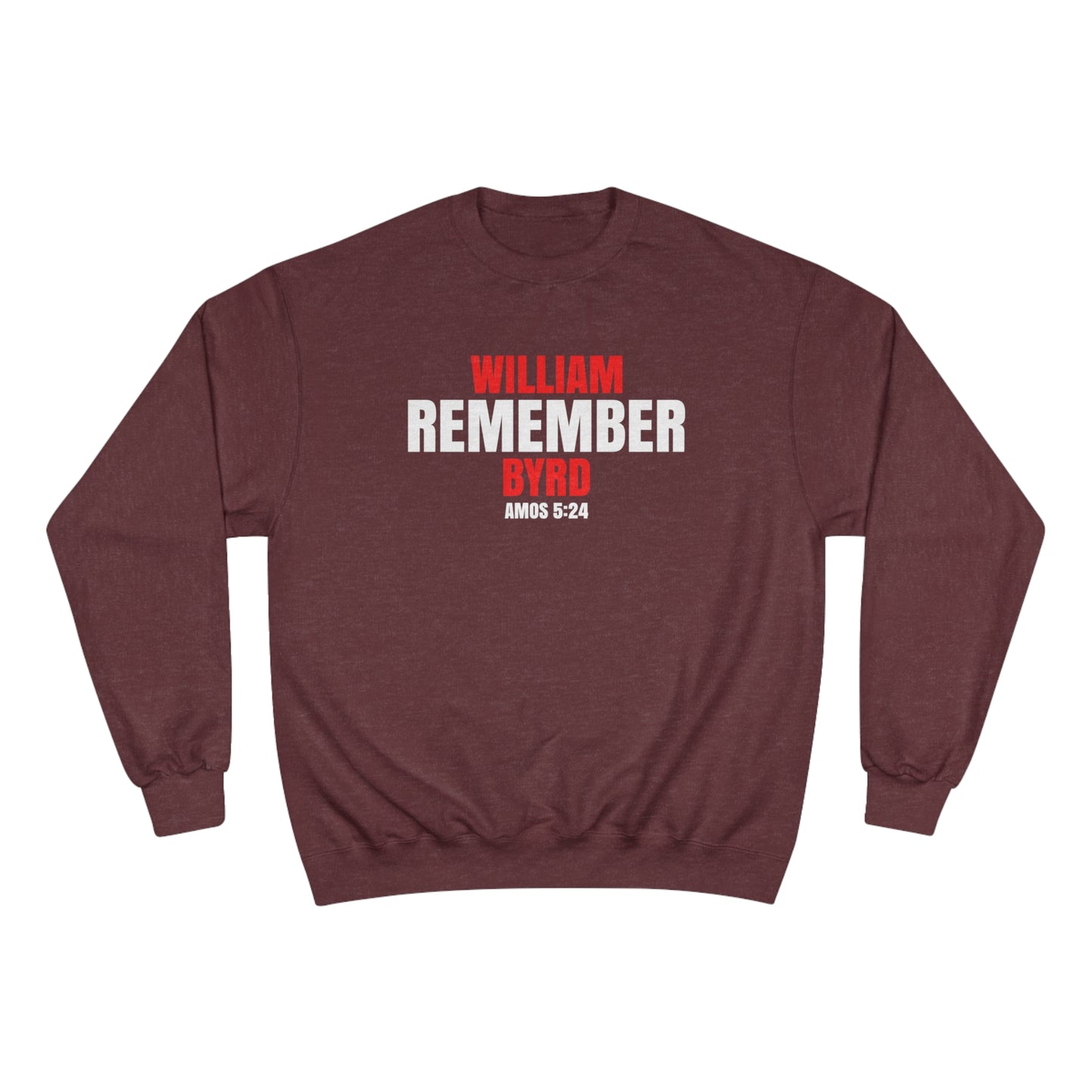 The Remember Series-William Byrd-Champion Sweatshirt