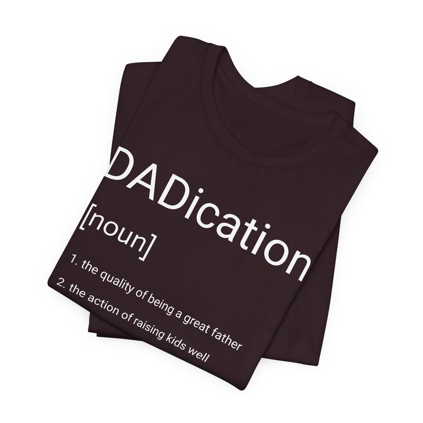 DADication Unisex Jersey Short Sleeve Tee