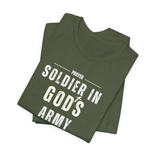 Solider In God's Army - Unisex Jersey Short Sleeve Tee