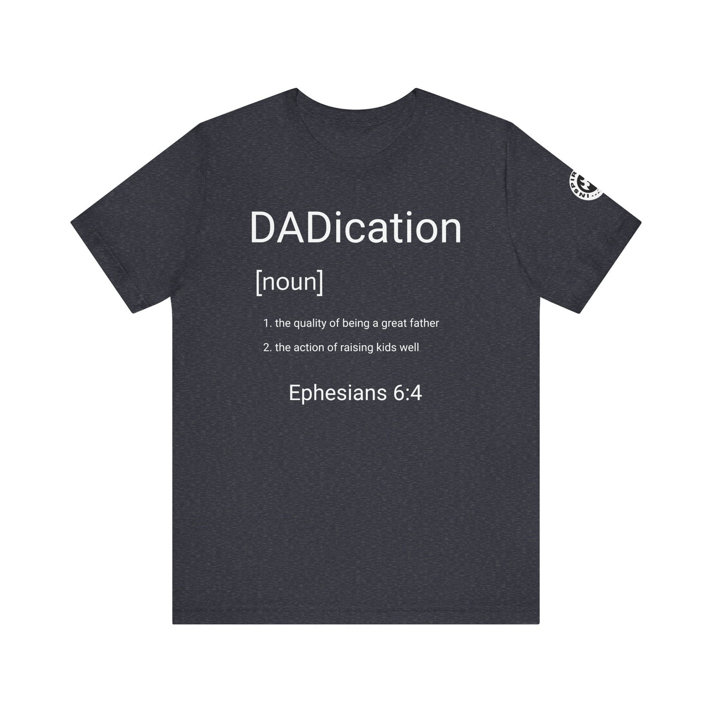 DADication Unisex Jersey Short Sleeve Tee