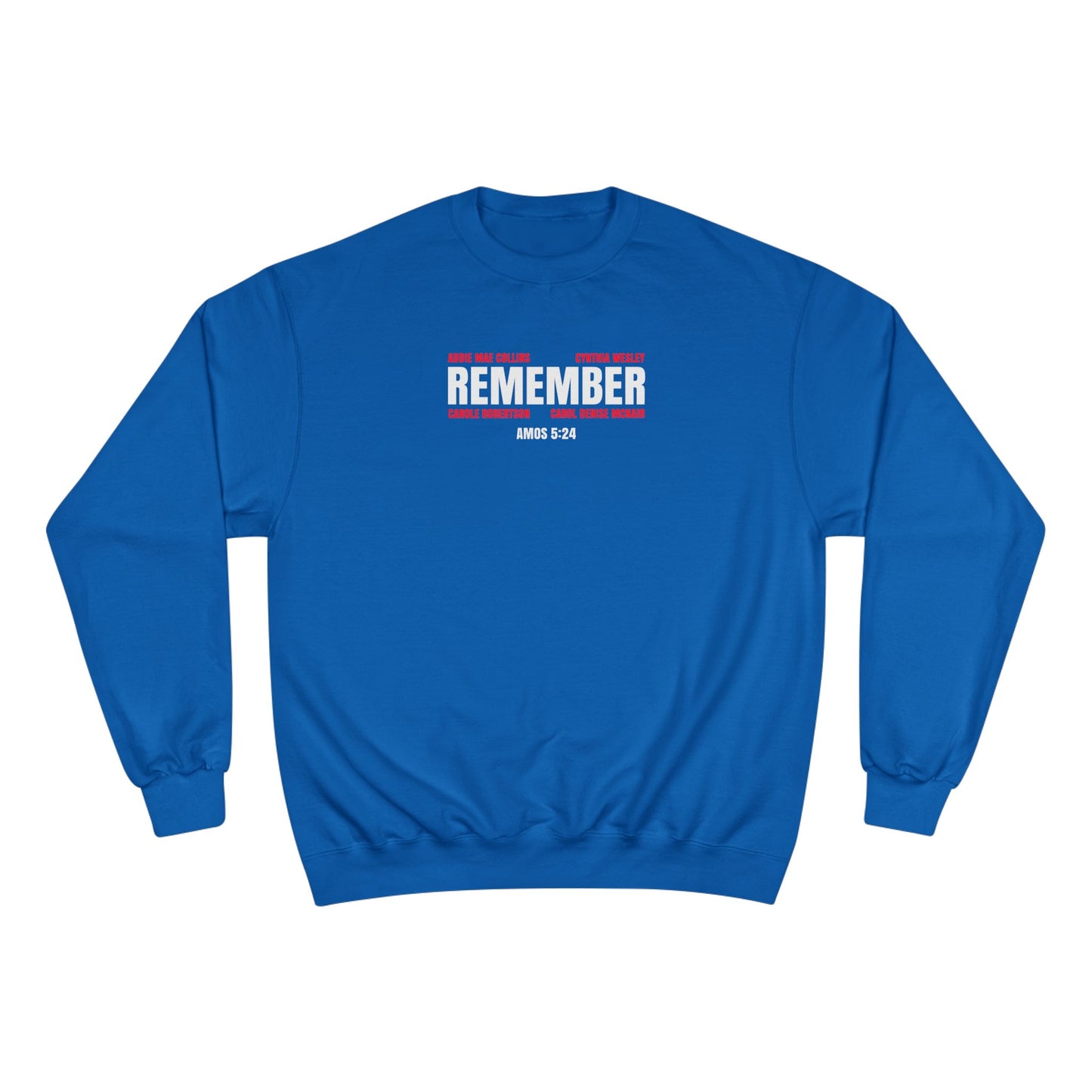 The Remember Series-16th Street Baptist Church Bombing Champion Sweatshirt