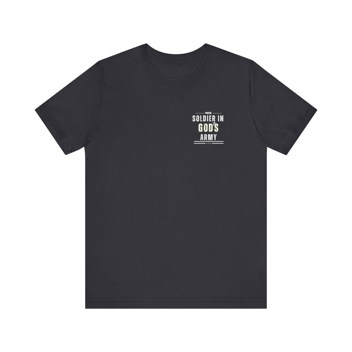 Prayer Soldier In God's Army - Unisex Jersey Short Sleeve Tee