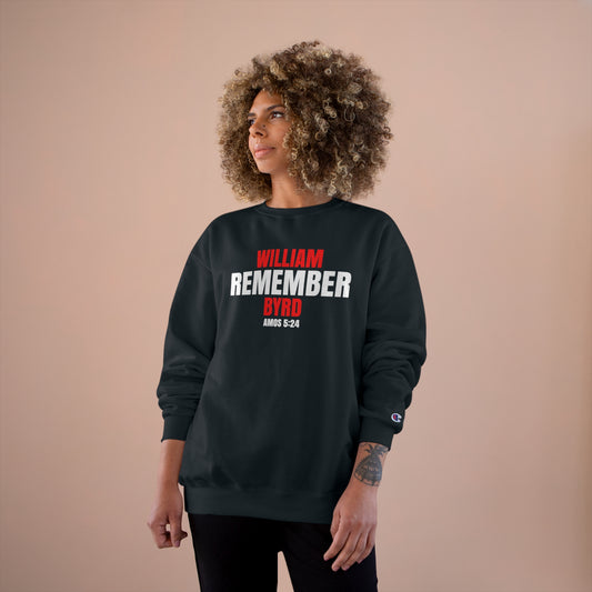 The Remember Series-William Byrd-Champion Sweatshirt