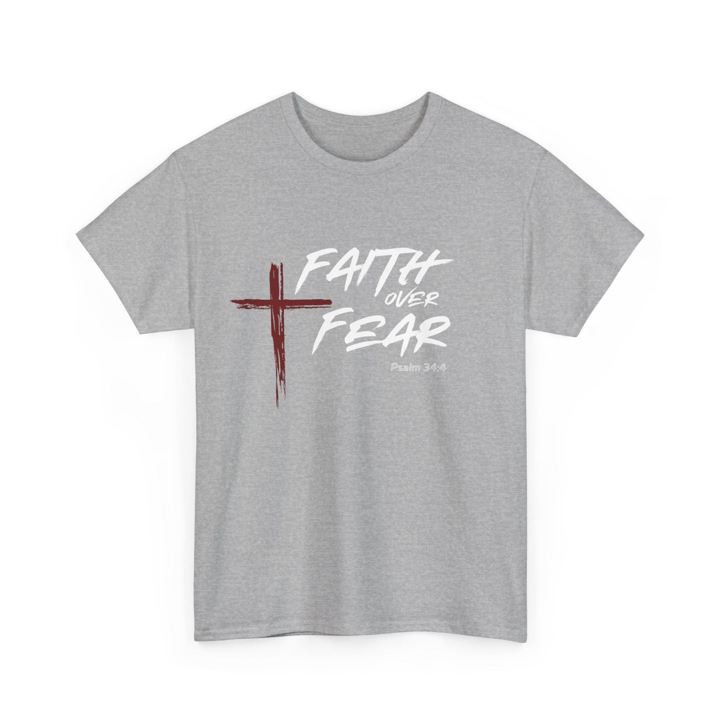 Faith Over Fear Psalm: 34:4 Unisex Heavy Cotton Tee