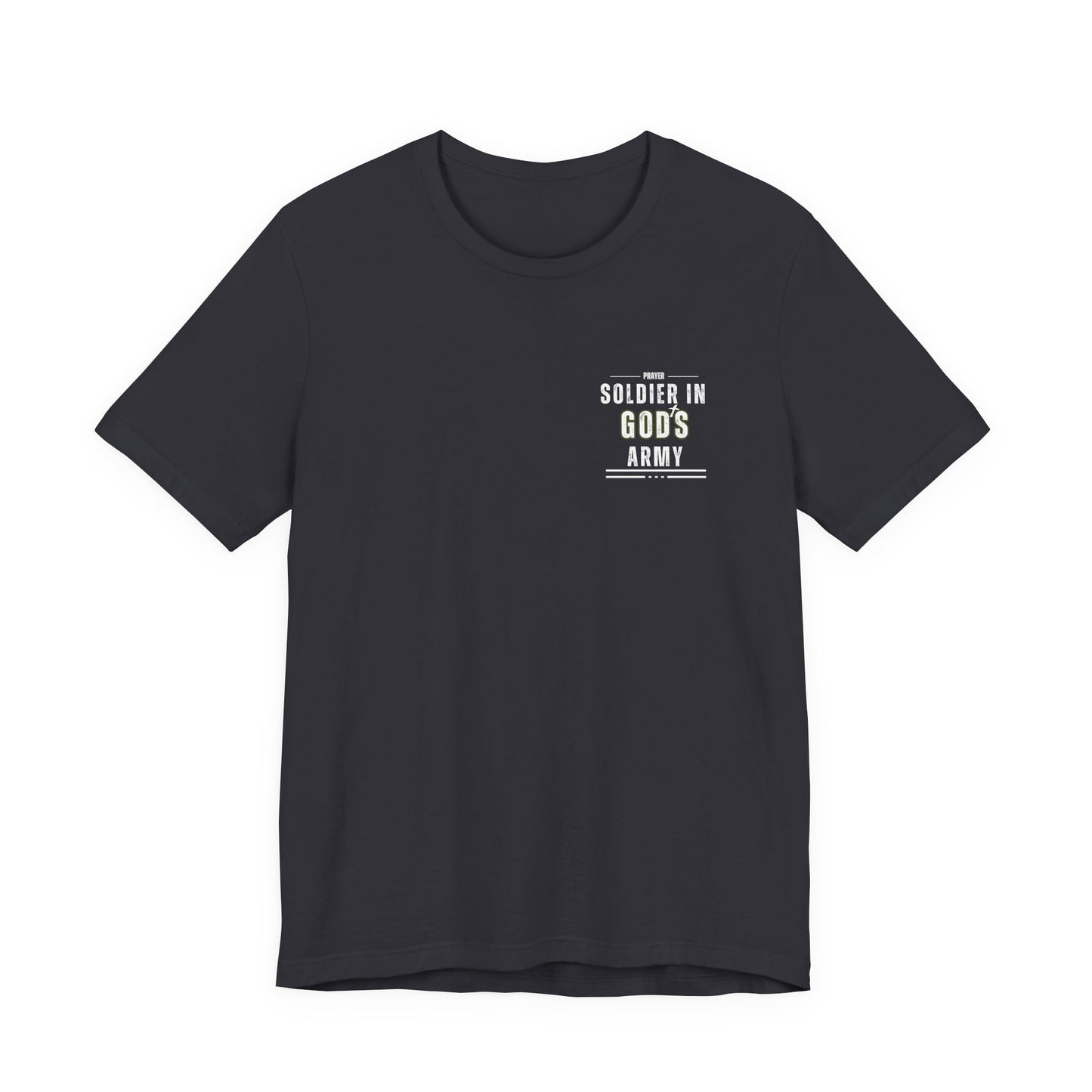 Prayer Soldier In God's Army - Unisex Jersey Short Sleeve Tee