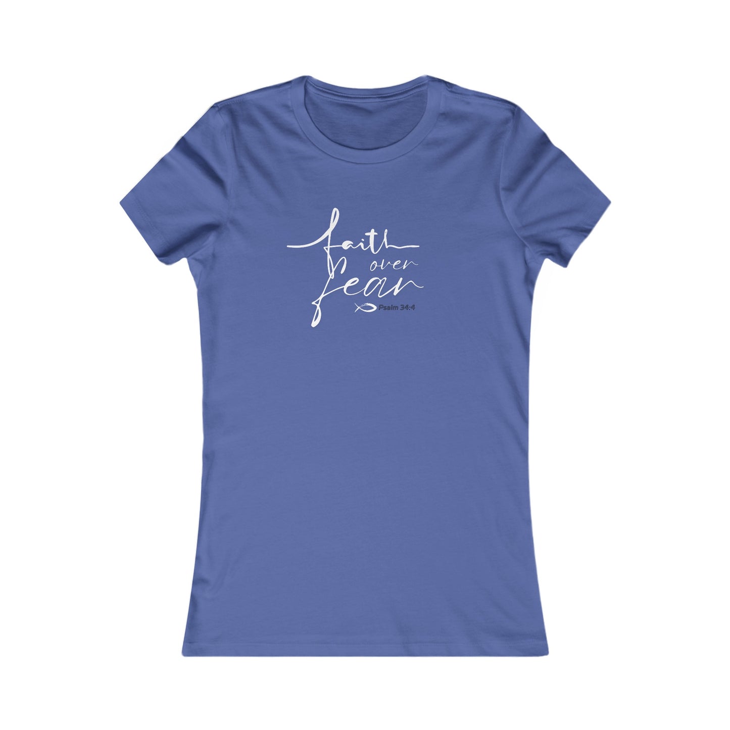 Faith Over Fear Feminine Design Women's Tee