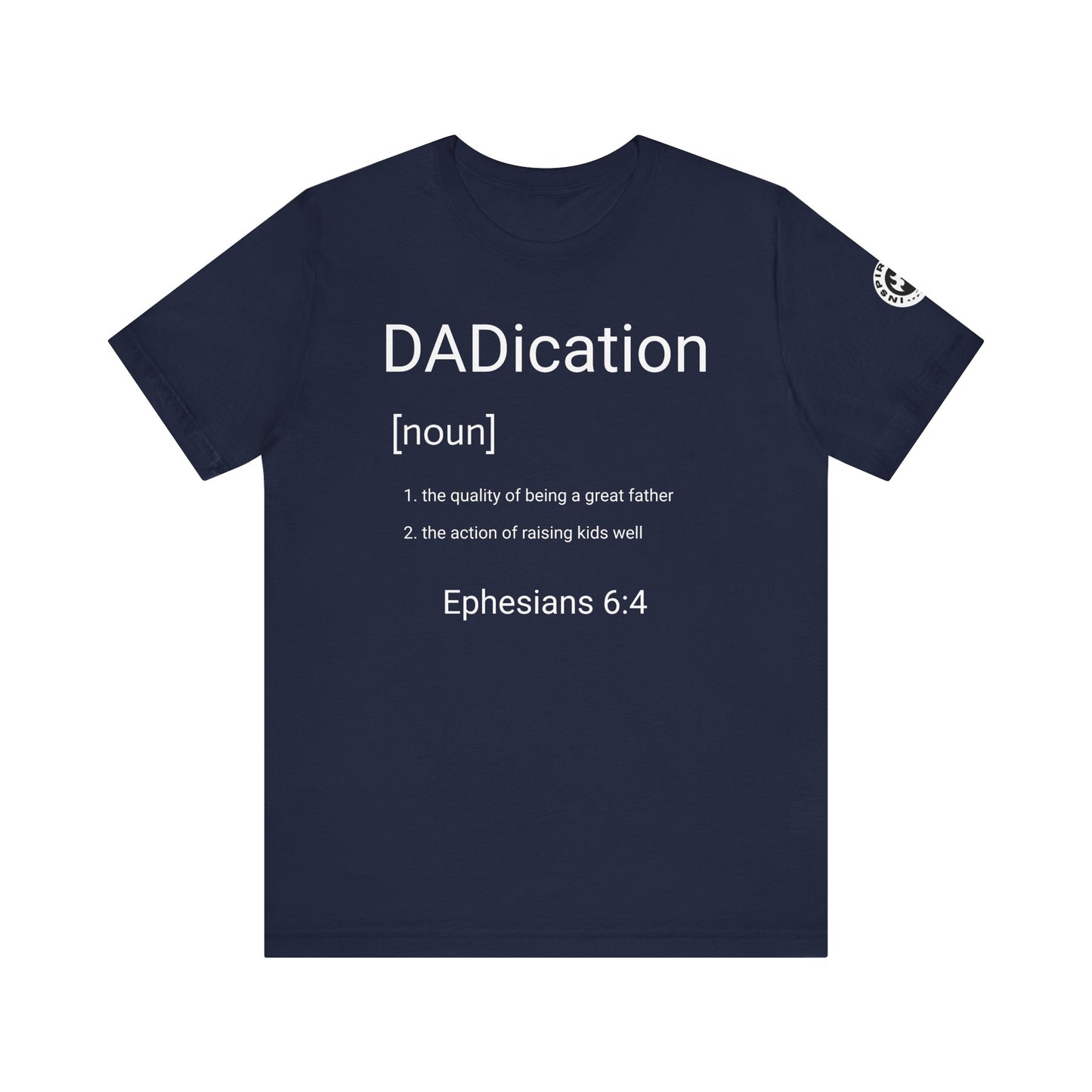 DADication Unisex Jersey Short Sleeve Tee