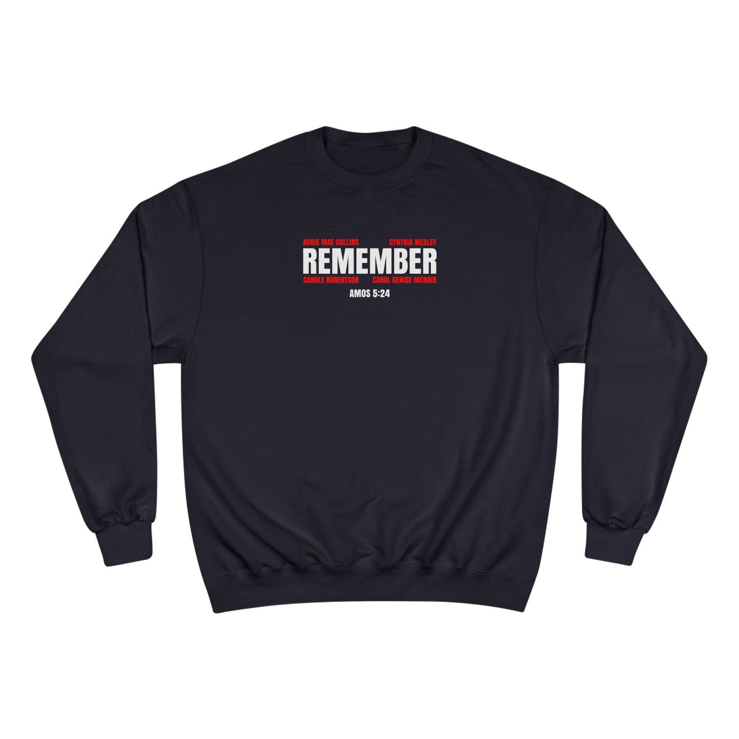 The Remember Series-16th Street Baptist Church Bombing Champion Sweatshirt