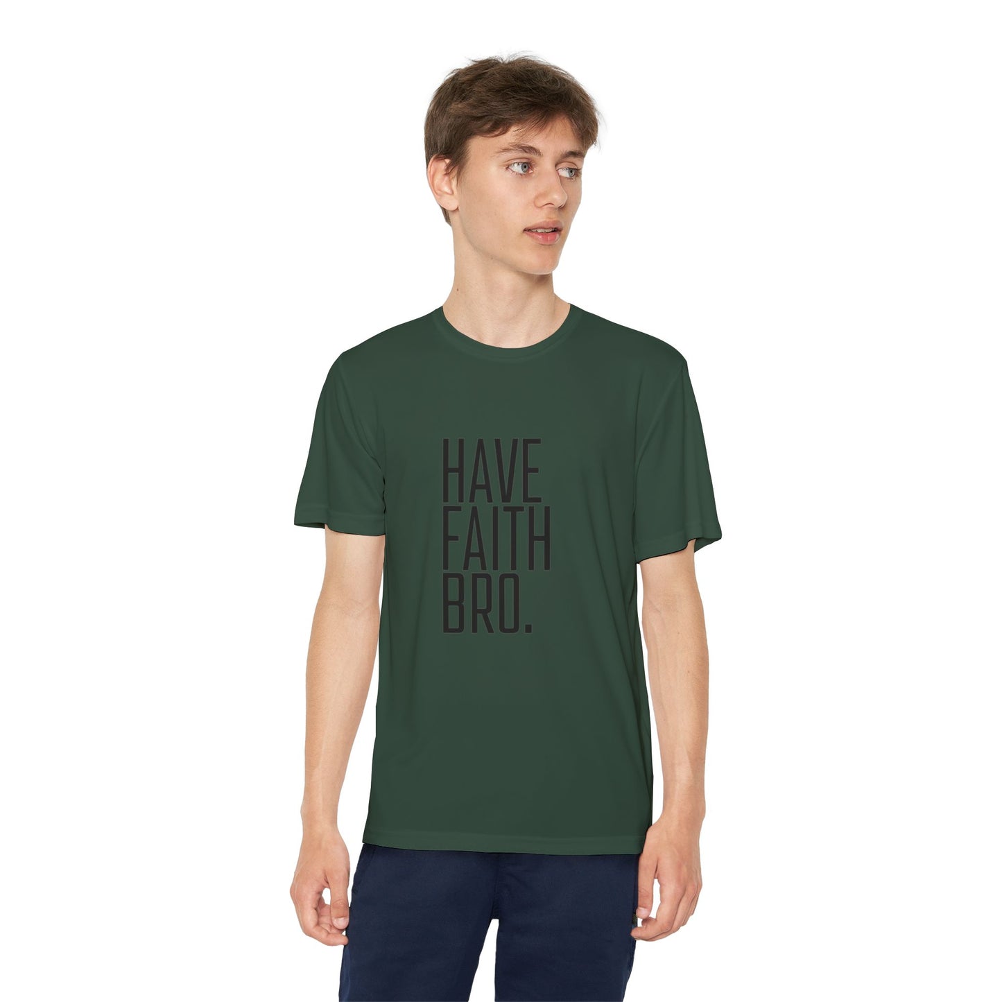 Have Faith Bro Youth Sports Tee