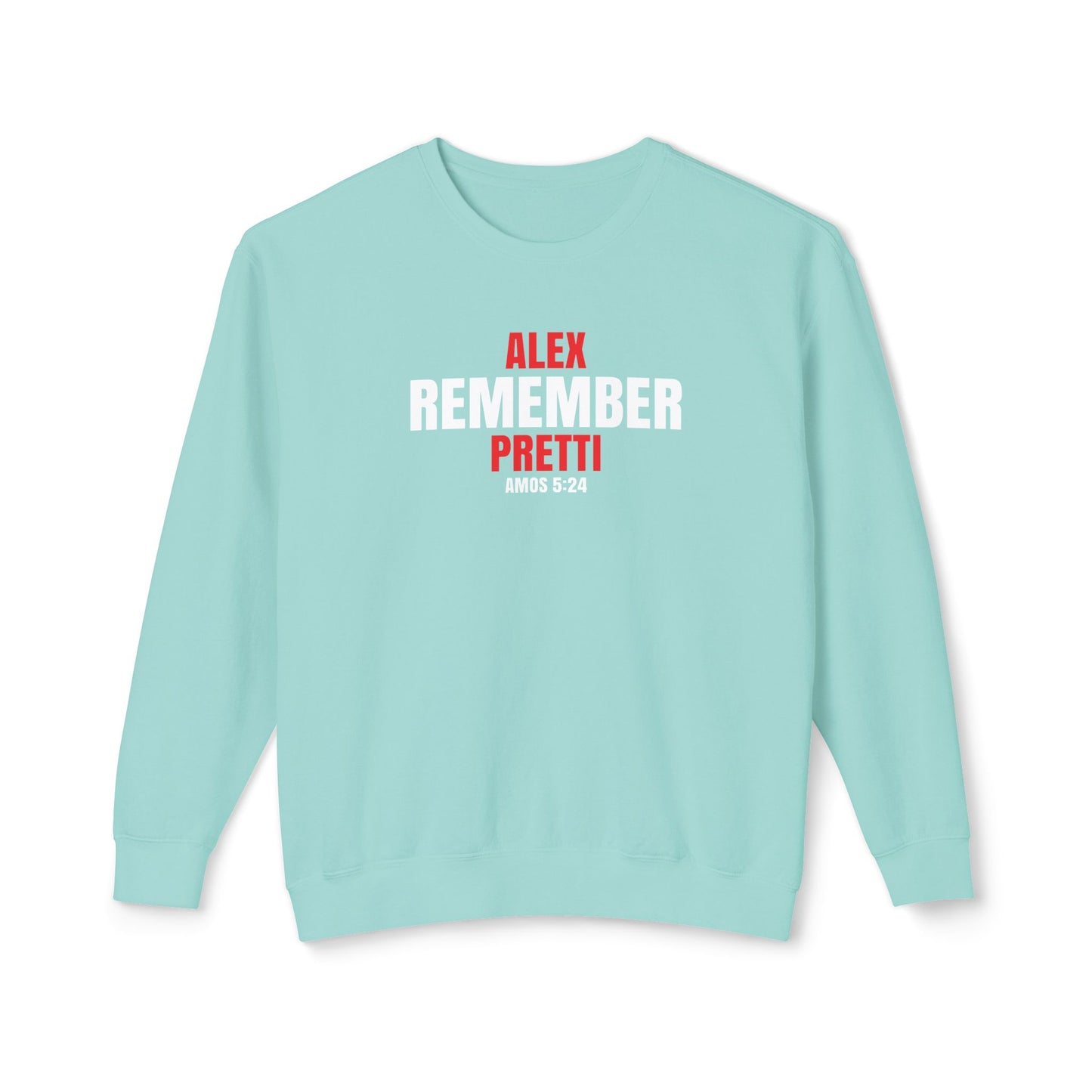 Remember Alex Pretti - 100% Cotton Sweatshirt