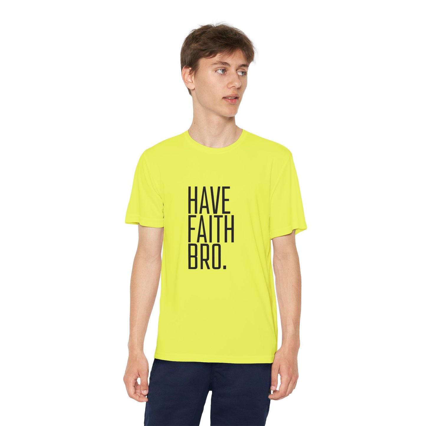 Have Faith Bro Youth Sports Tee