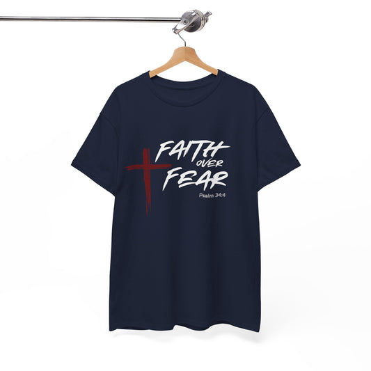 Faith Over Fear Psalm: 34:4 Unisex Heavy Cotton Tee
