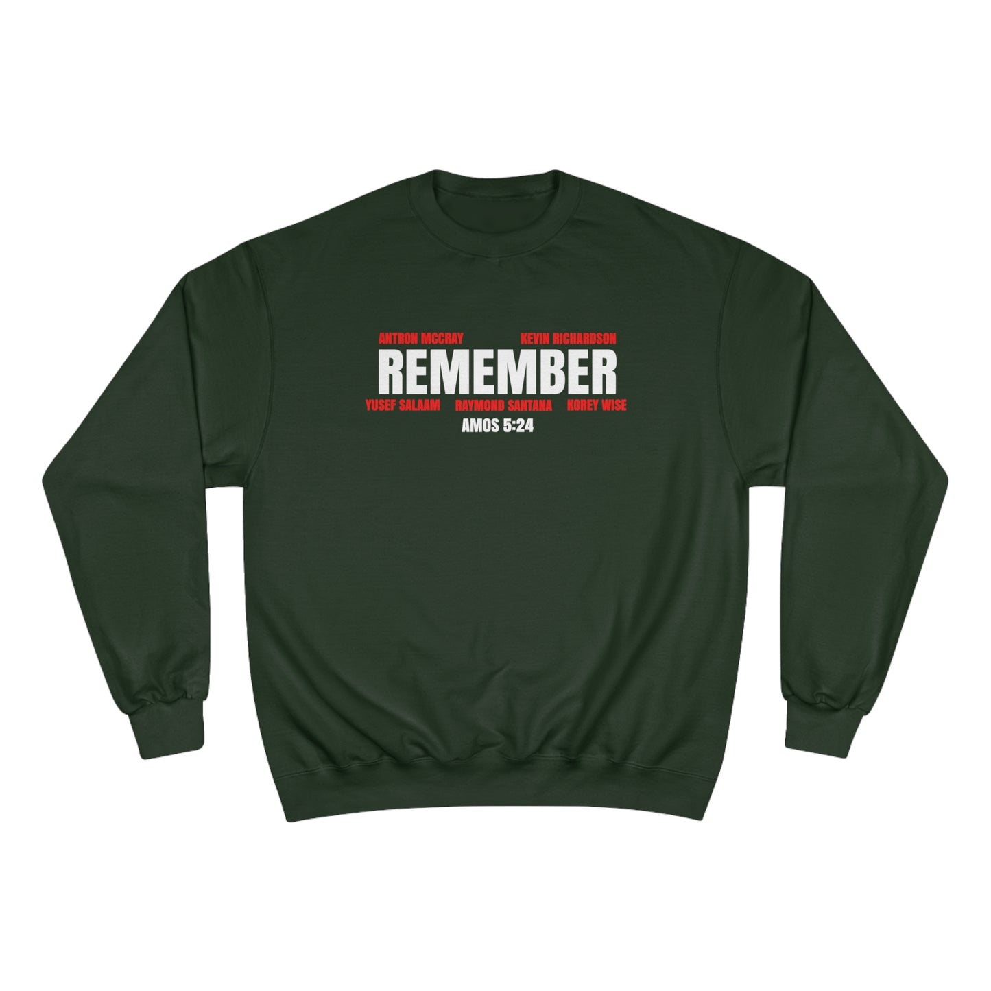 The Remember Series-The Central Park 5-Champion Sweatshirt