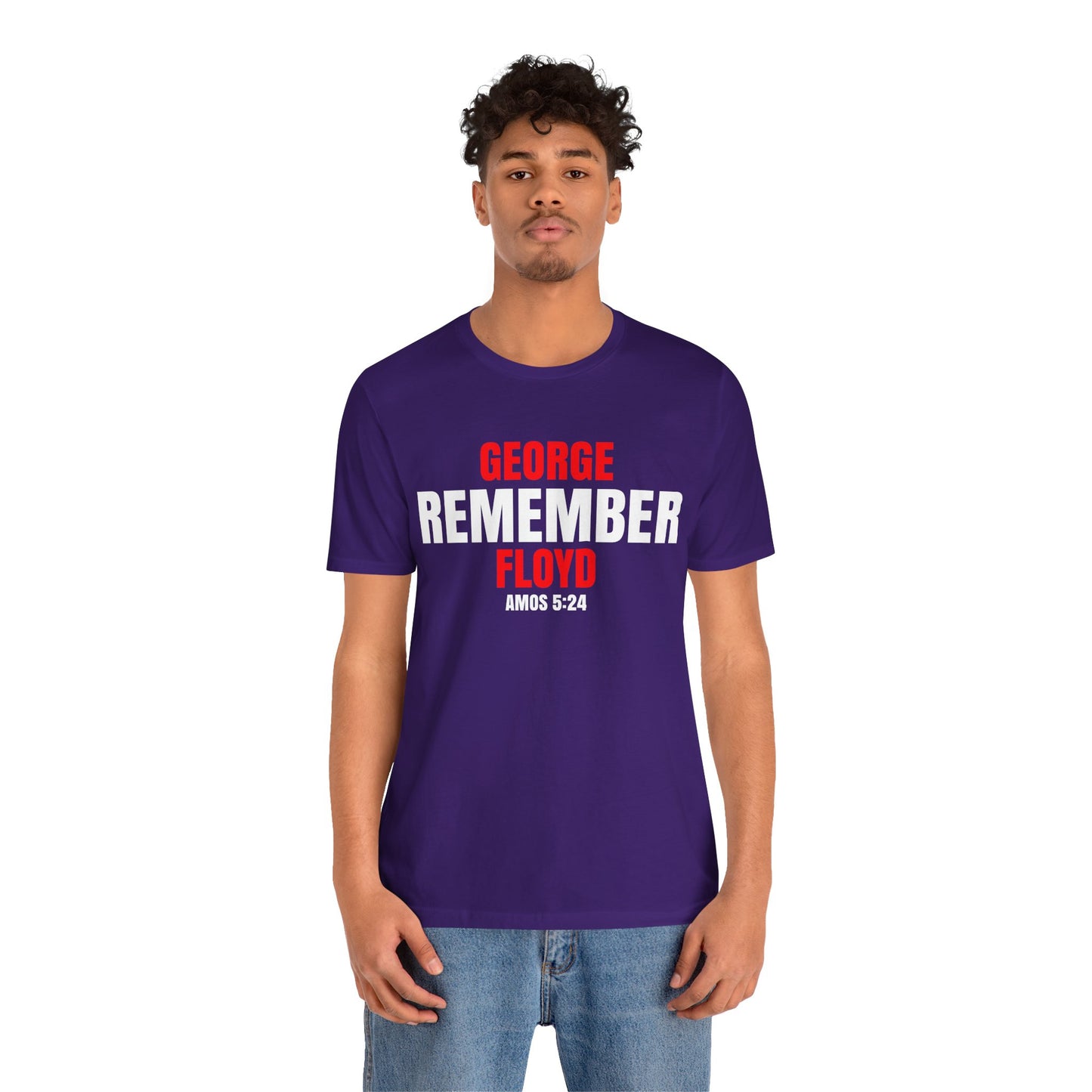 The Remember Series-George Floyd-Unisex Jersey Short Sleeve Tee