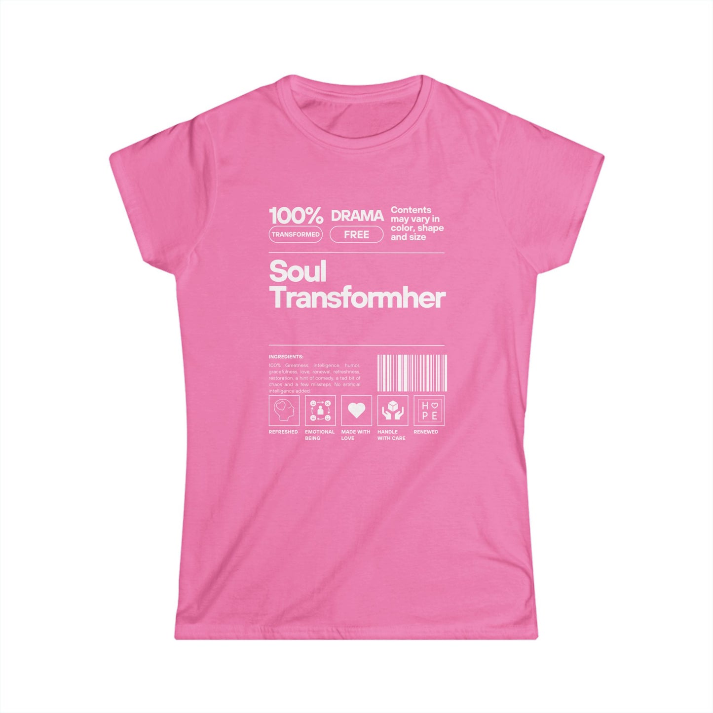 Soul TRANSFORMher ingredient Women's Softstyle Tee