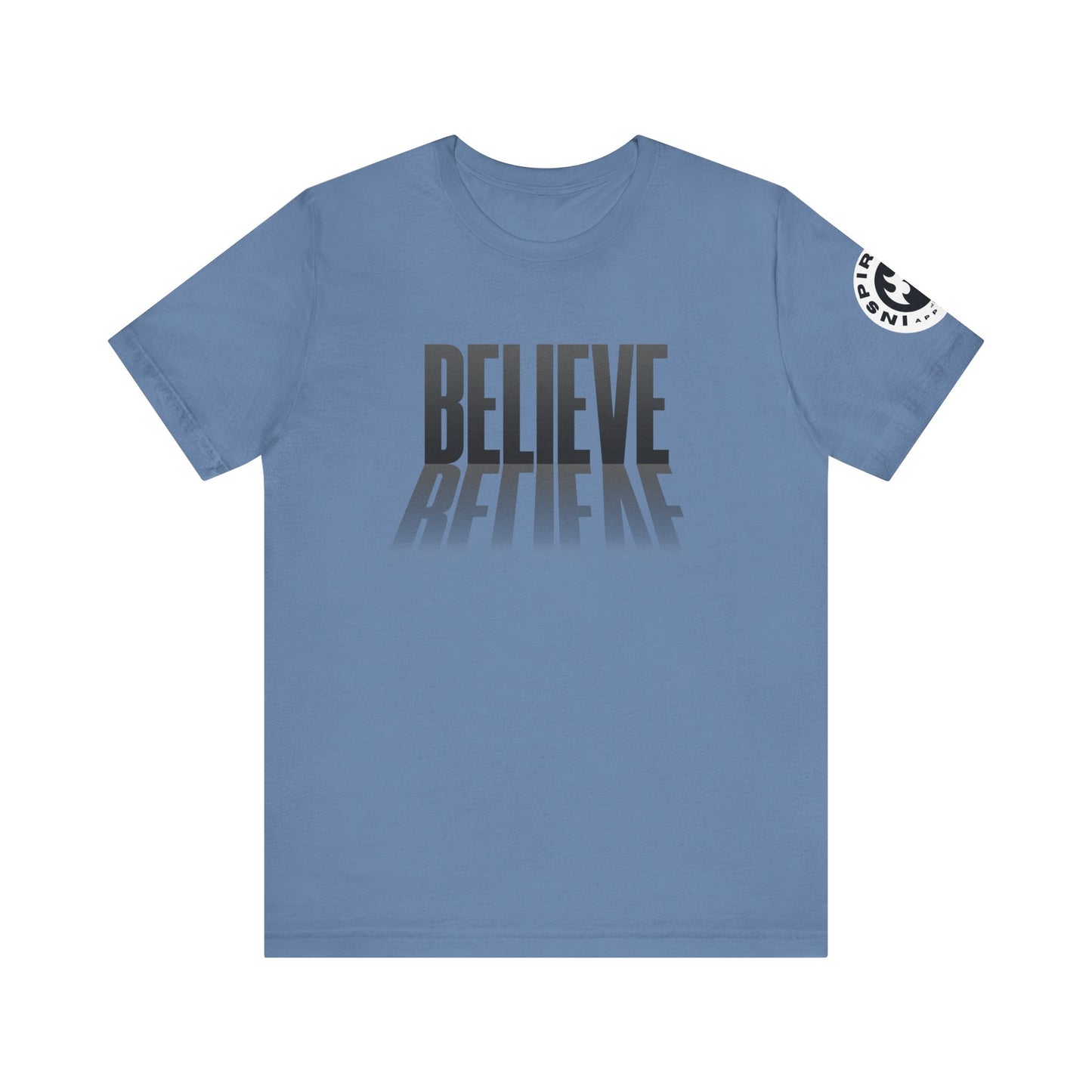 DREAM TEAM John 6:29 "Believe" Short Sleeve Tee