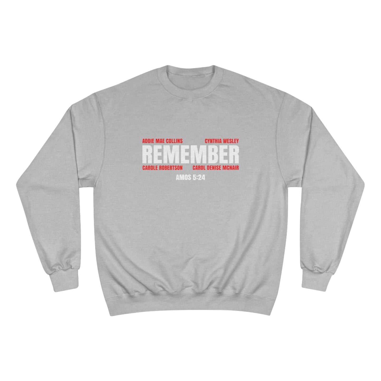 The Remember Series-16th Street Baptist Church Bombing Champion Sweatshirt