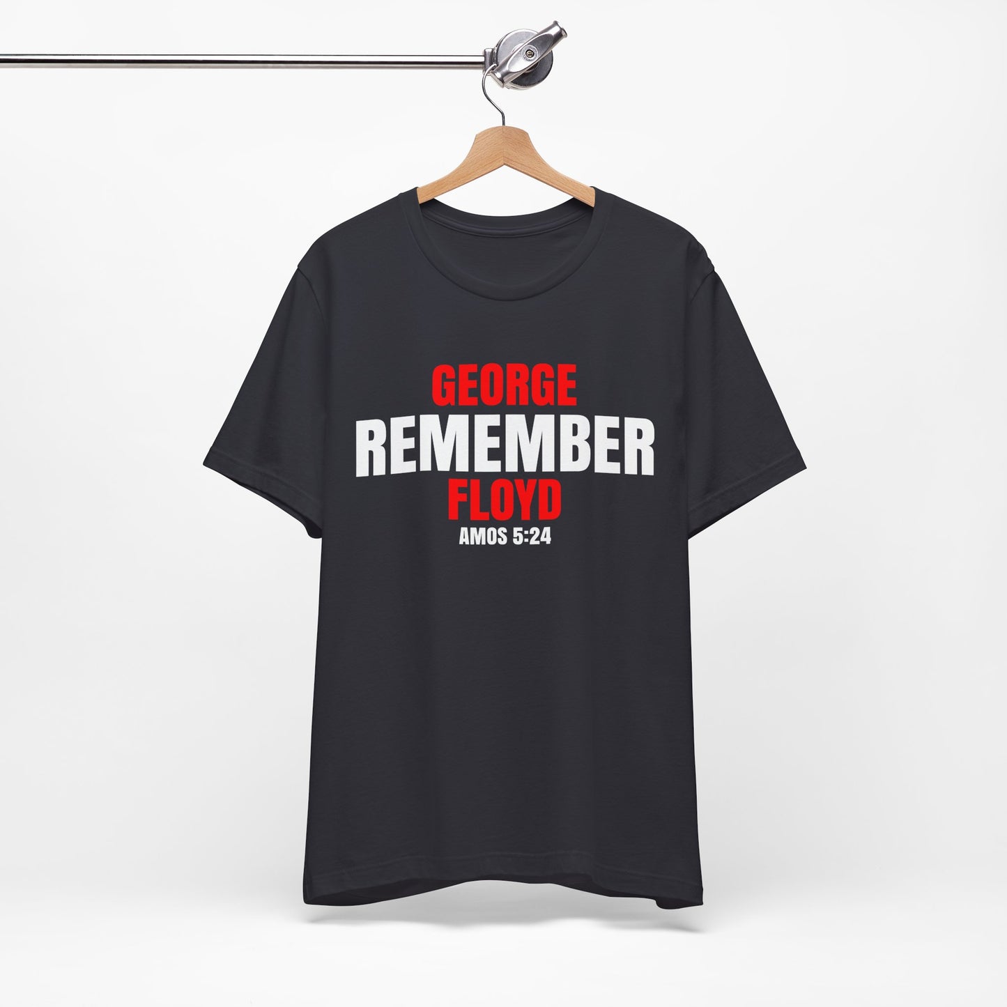 The Remember Series-George Floyd-Unisex Jersey Short Sleeve Tee