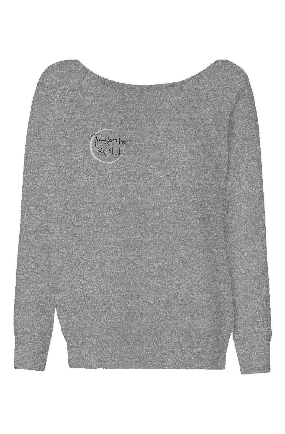 TRANSFORMher Womens Wide Neck Sweatshirt