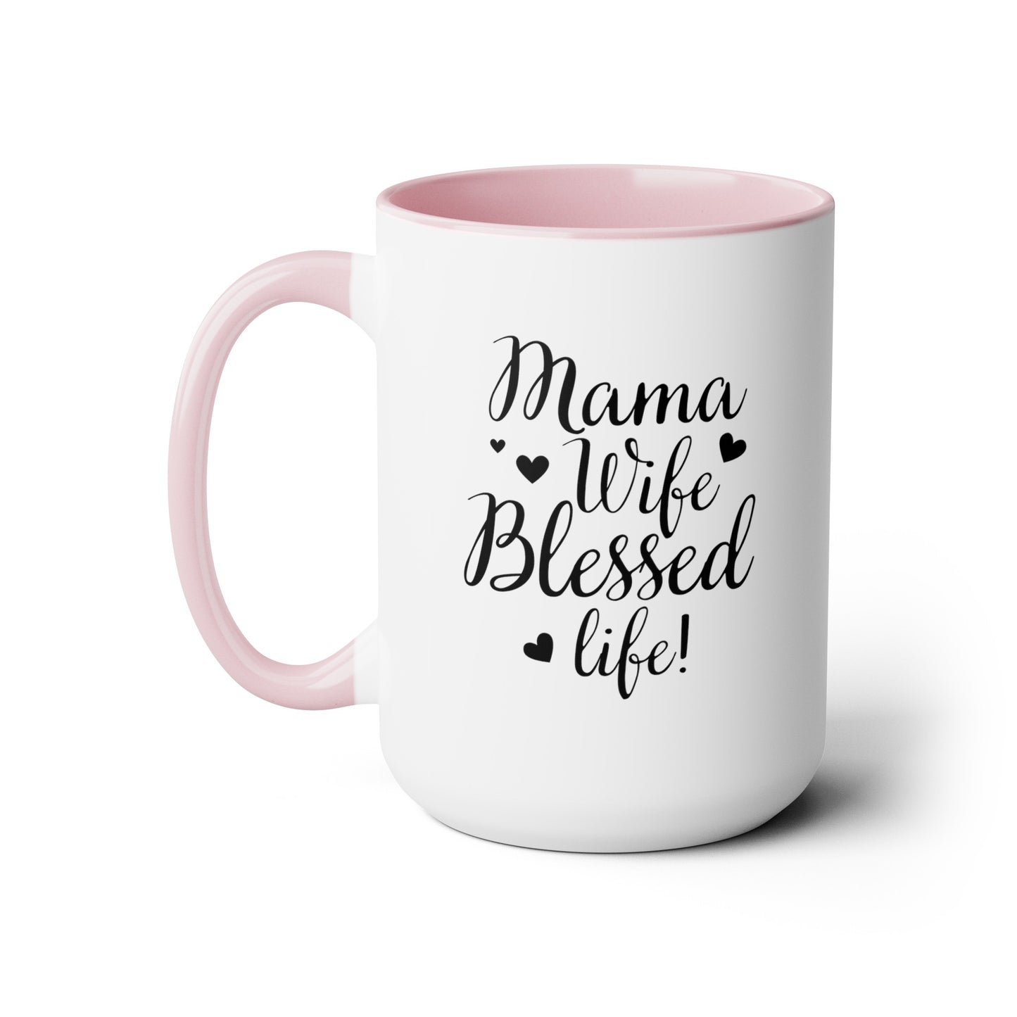 Mama, Wife, Blessed Life - Two-Tone Coffee Mugs, 15oz