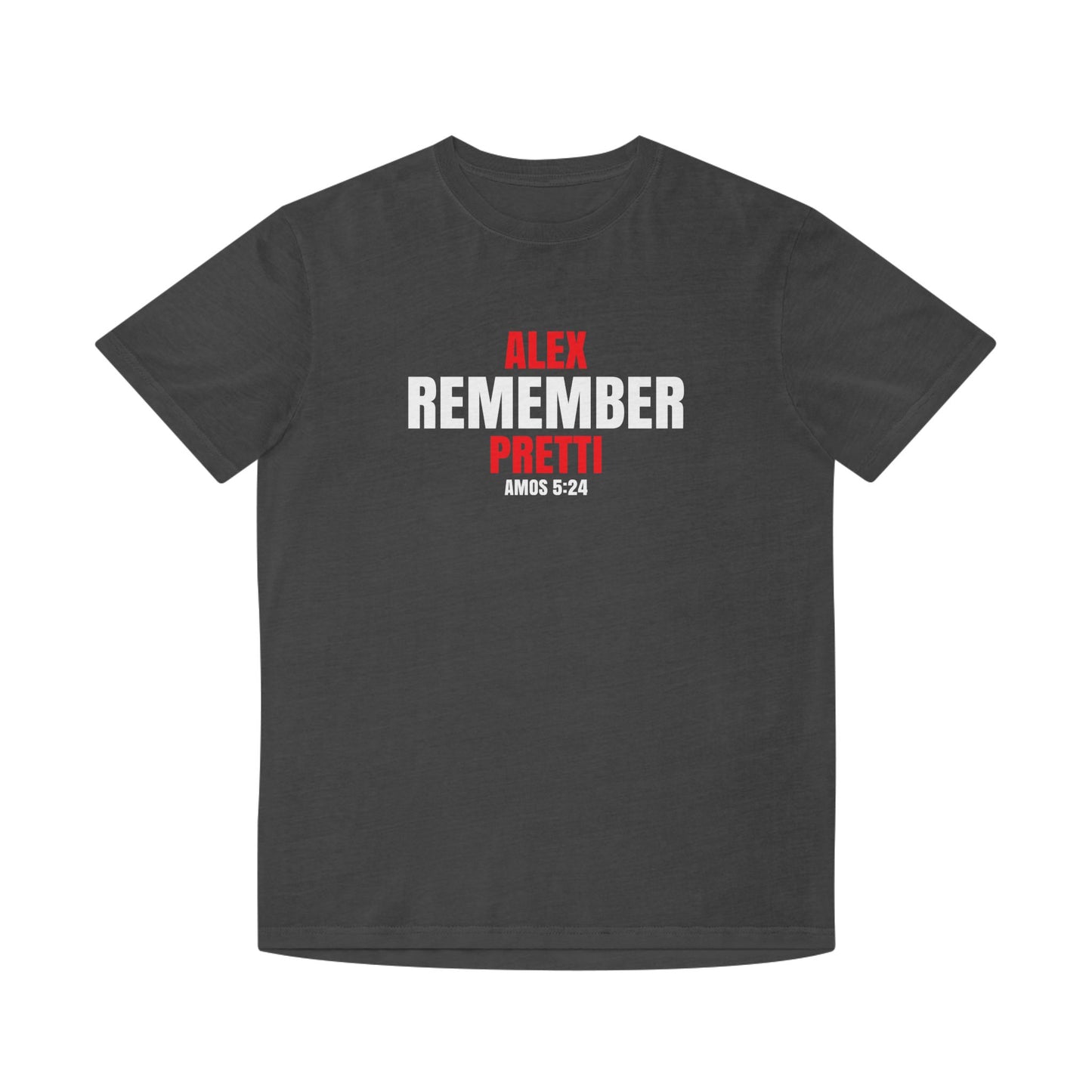Remember Alex Pretti Memorial T‑Shirt - 100 % cotton
