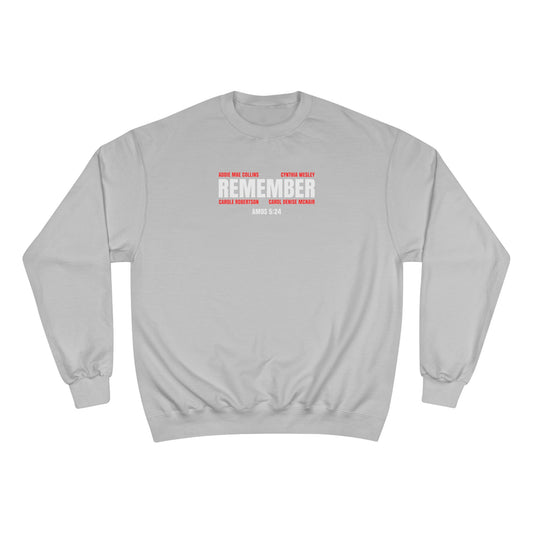 The Remember Series-16th Street Baptist Church Bombing Champion Sweatshirt