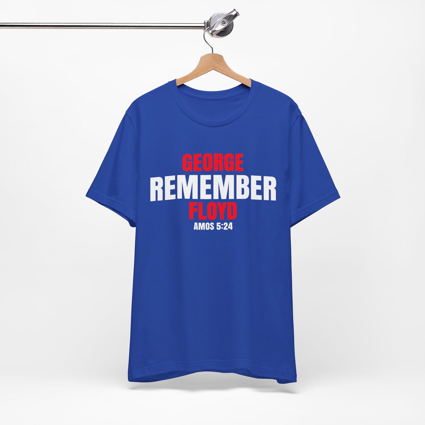 The Remember Series-George Floyd-Unisex Jersey Short Sleeve Tee