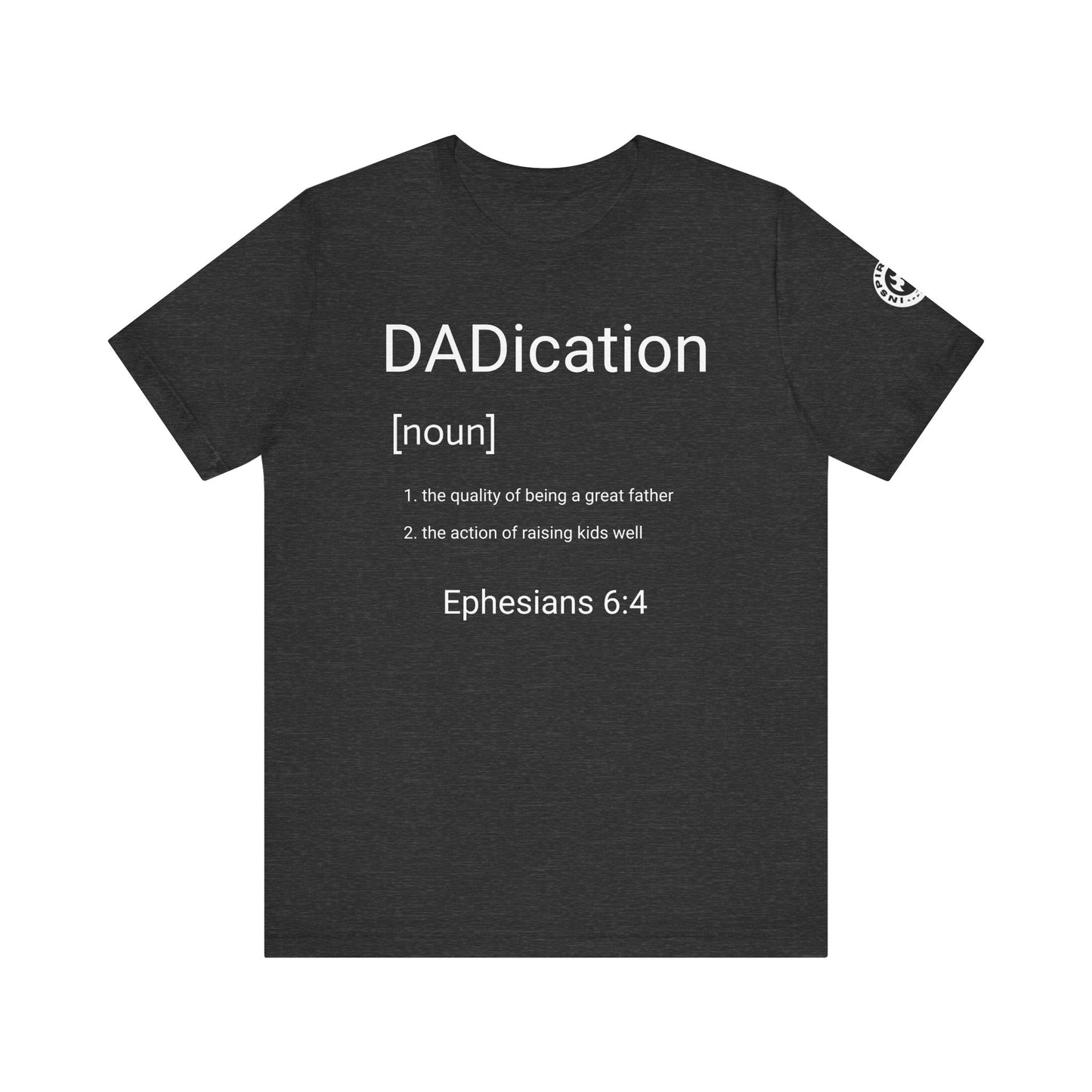 DADication Unisex Jersey Short Sleeve Tee
