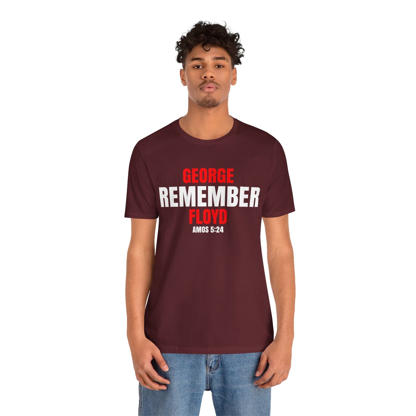 The Remember Series-George Floyd-Unisex Jersey Short Sleeve Tee