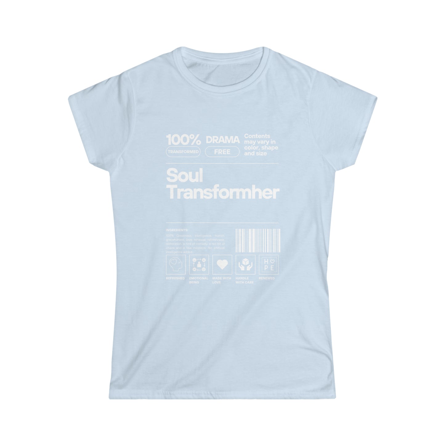 Soul TRANSFORMher ingredient Women's Softstyle Tee