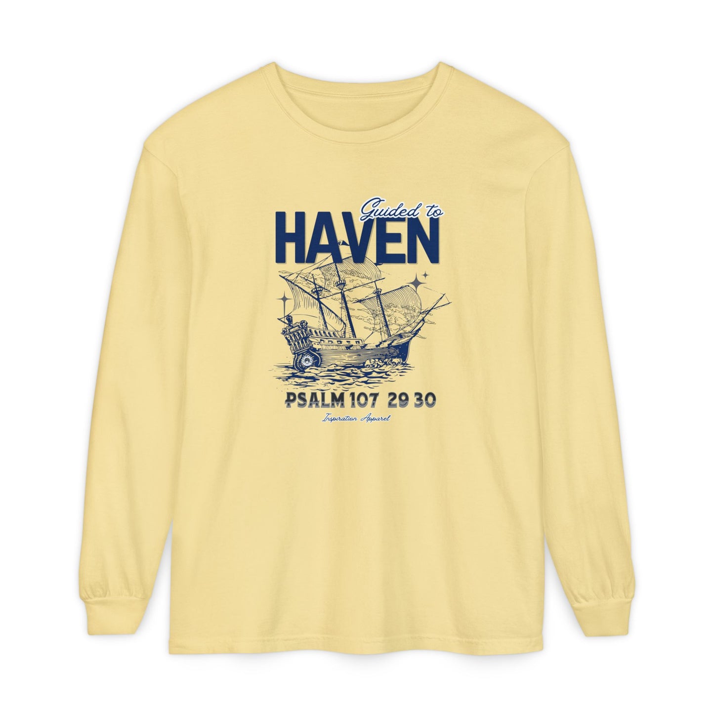 Guided to Haven Psalm 107:29–30 Long Sleeve T-Shirt - Nautical Theme