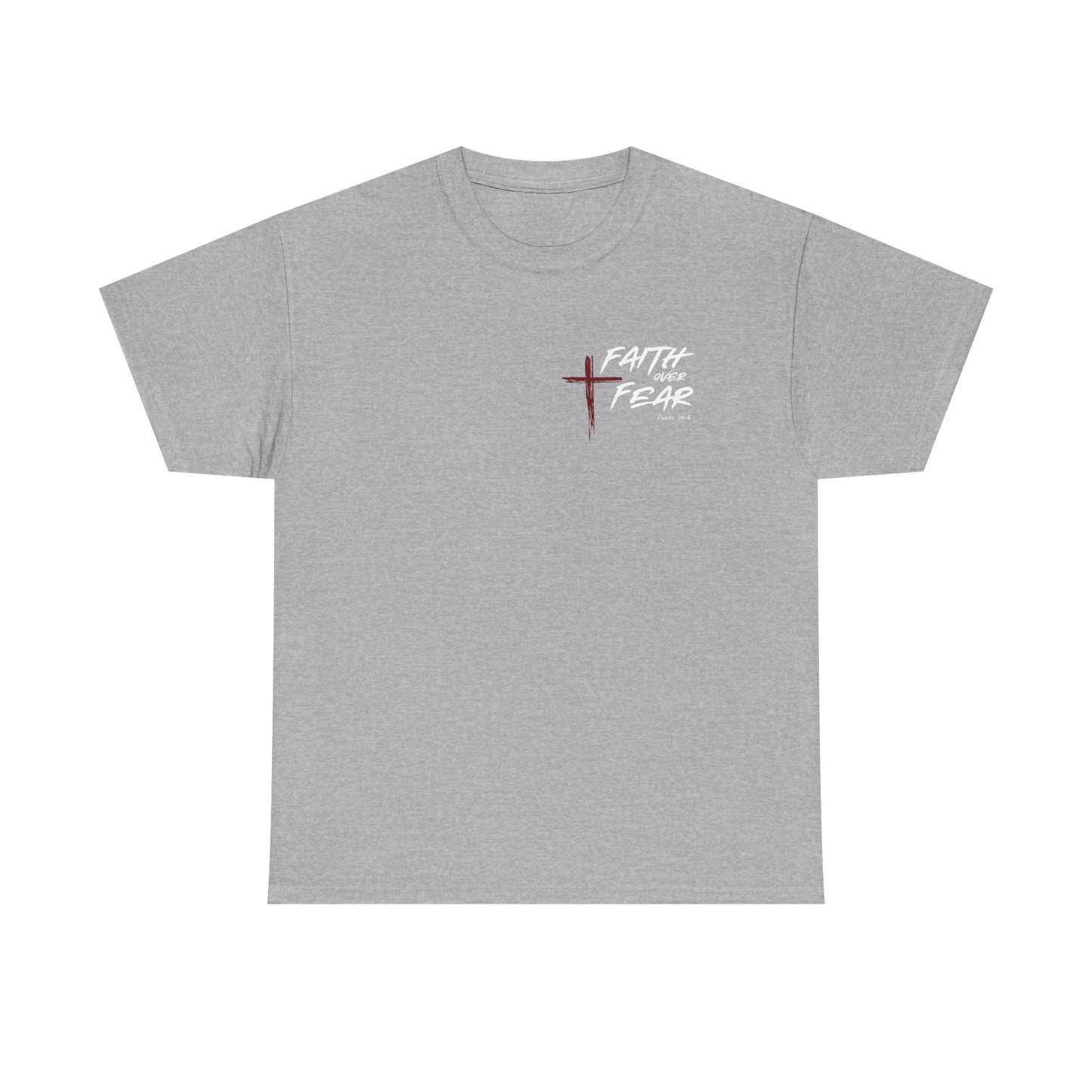 Faith Over Fear Psalm: 34:4 Unisex Heavy Cotton Tee