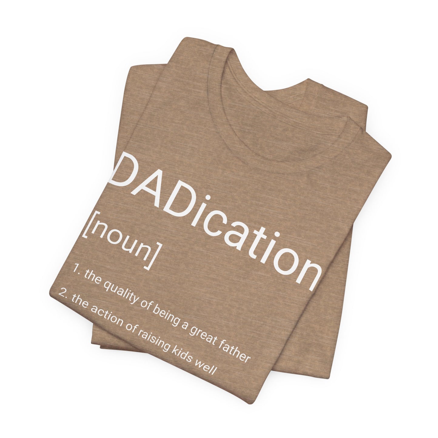 DADication Unisex Jersey Short Sleeve Tee