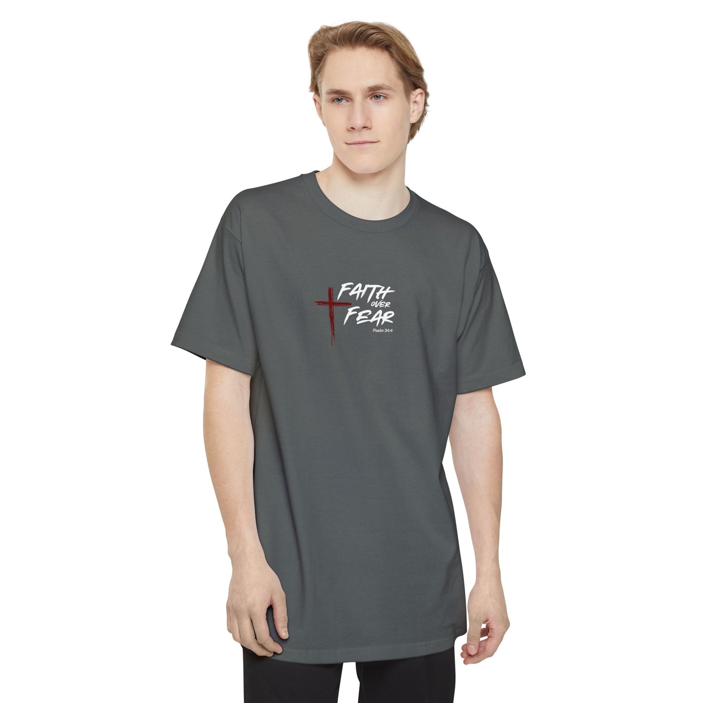 Faith Over Fear Psalm 34:4 Tall T-Shirt