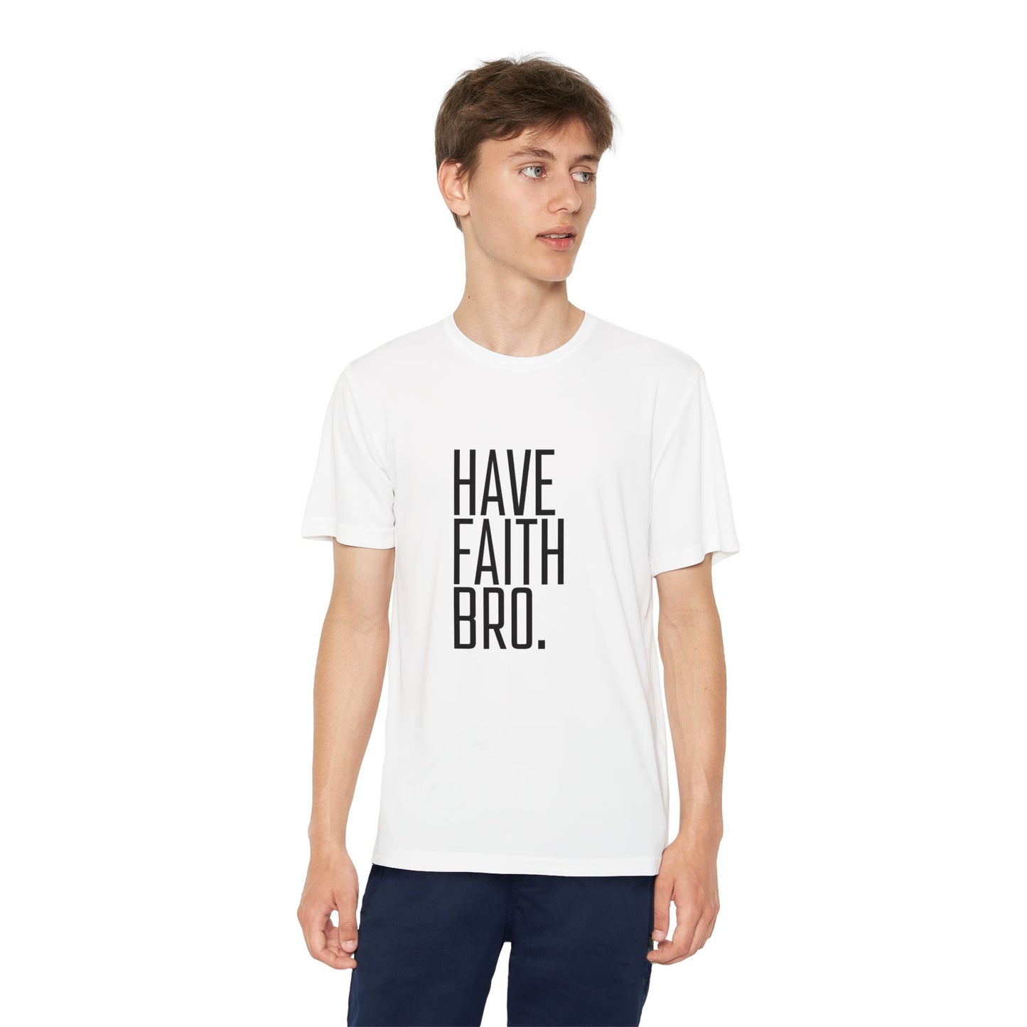 Have Faith Bro Youth Sports Tee