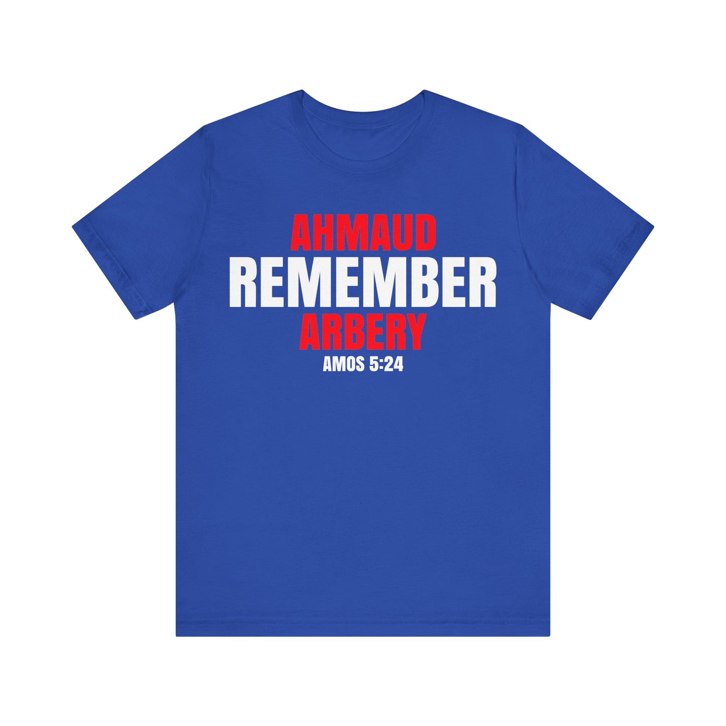 The Remember Series-Ahmaud Arbery-Unisex Jersey Short Sleeve Tee