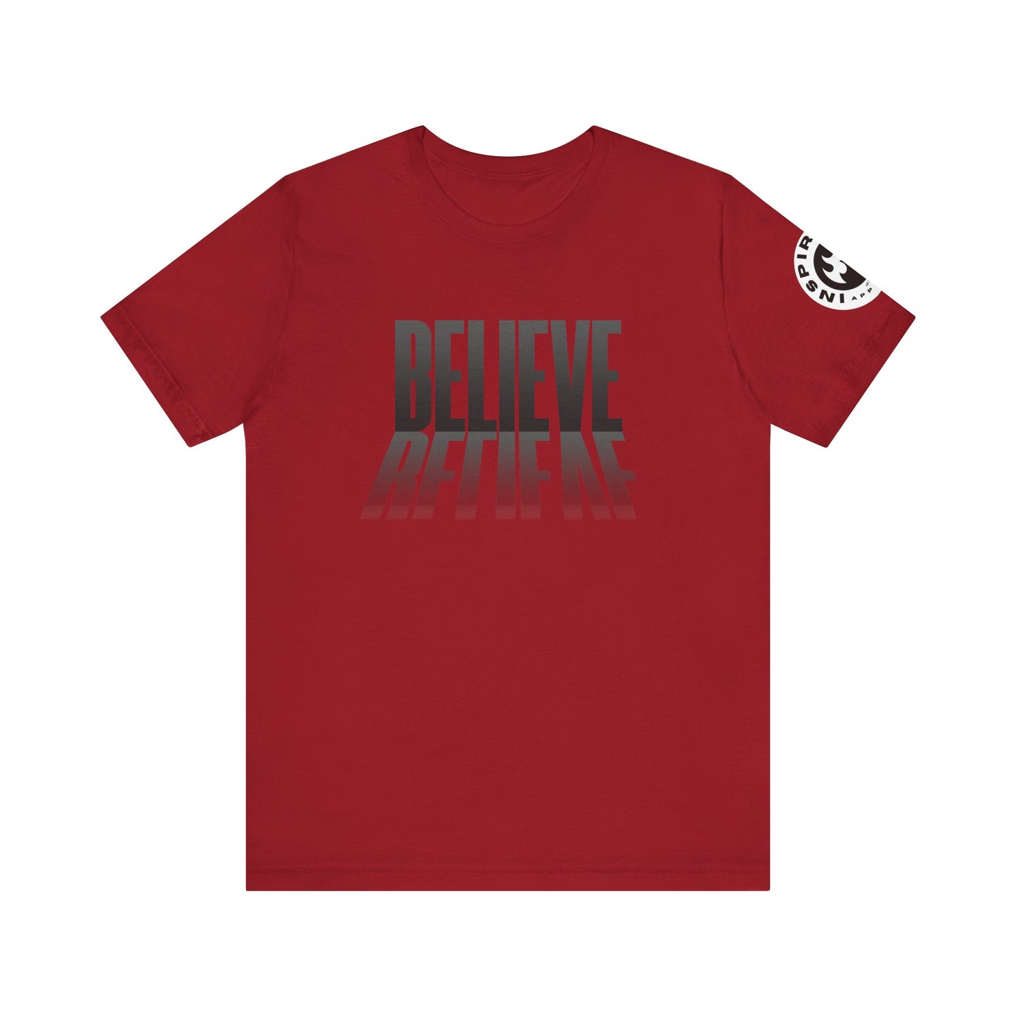 DREAM TEAM John 6:29 "Believe" Short Sleeve Tee
