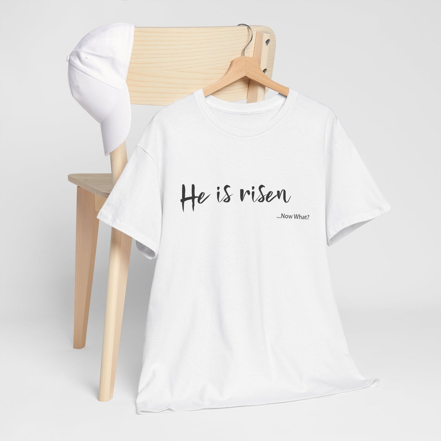 TWC - He Is Risen...Now What?-Unisex Heavy Cotton Tee