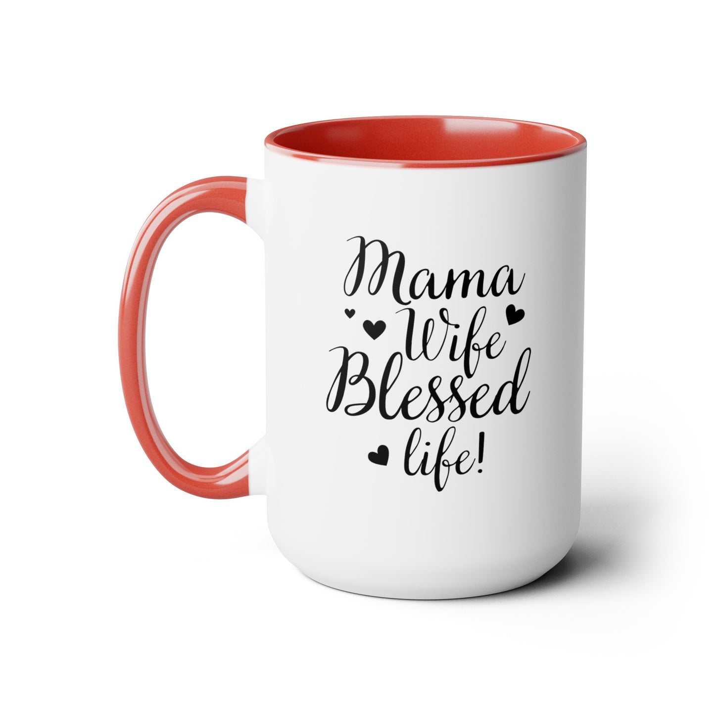 Mama, Wife, Blessed Life - Two-Tone Coffee Mugs, 15oz