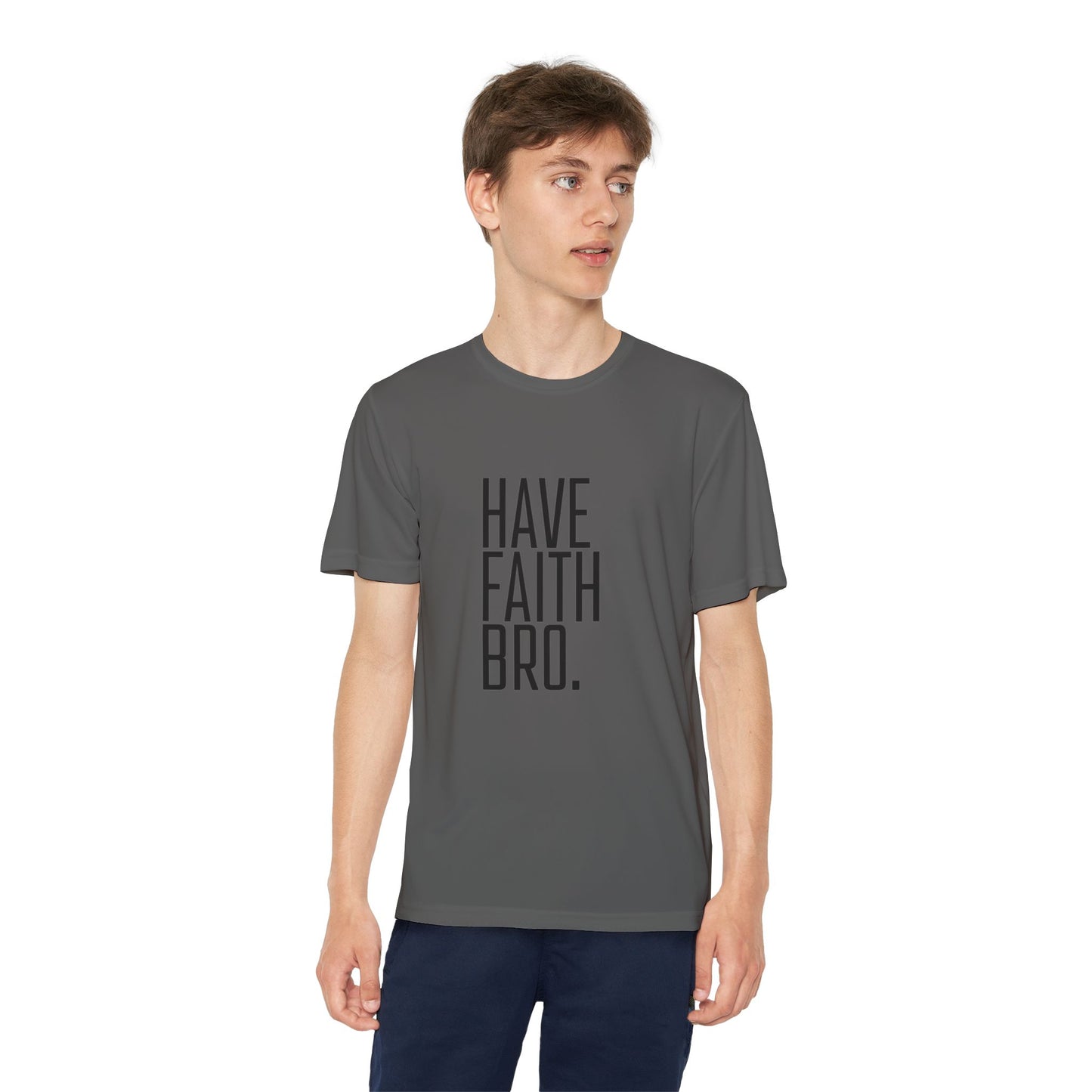 Have Faith Bro Youth Sports Tee