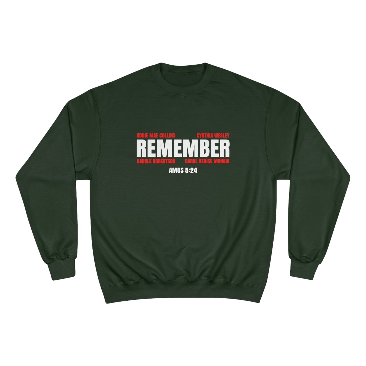 The Remember Series-16th Street Baptist Church Bombing Champion Sweatshirt