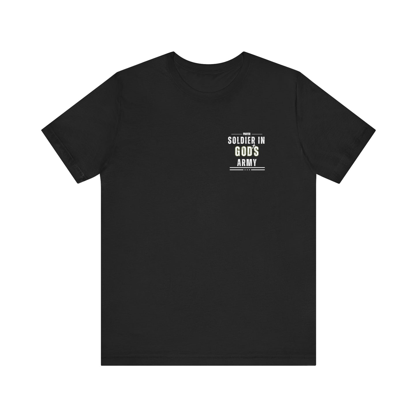 Prayer Soldier In God's Army - Unisex Jersey Short Sleeve Tee