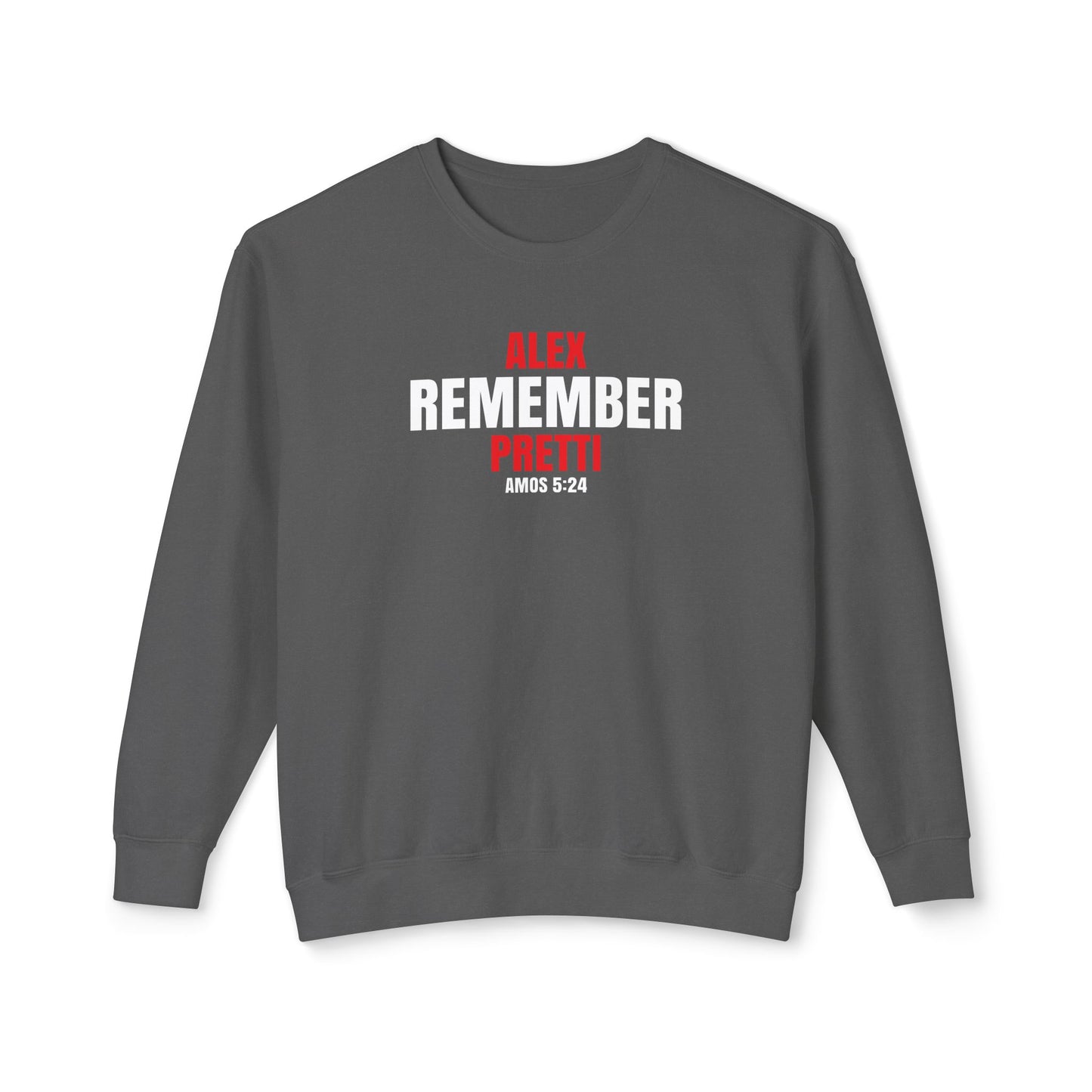 Remember Alex Pretti - 100% Cotton Sweatshirt