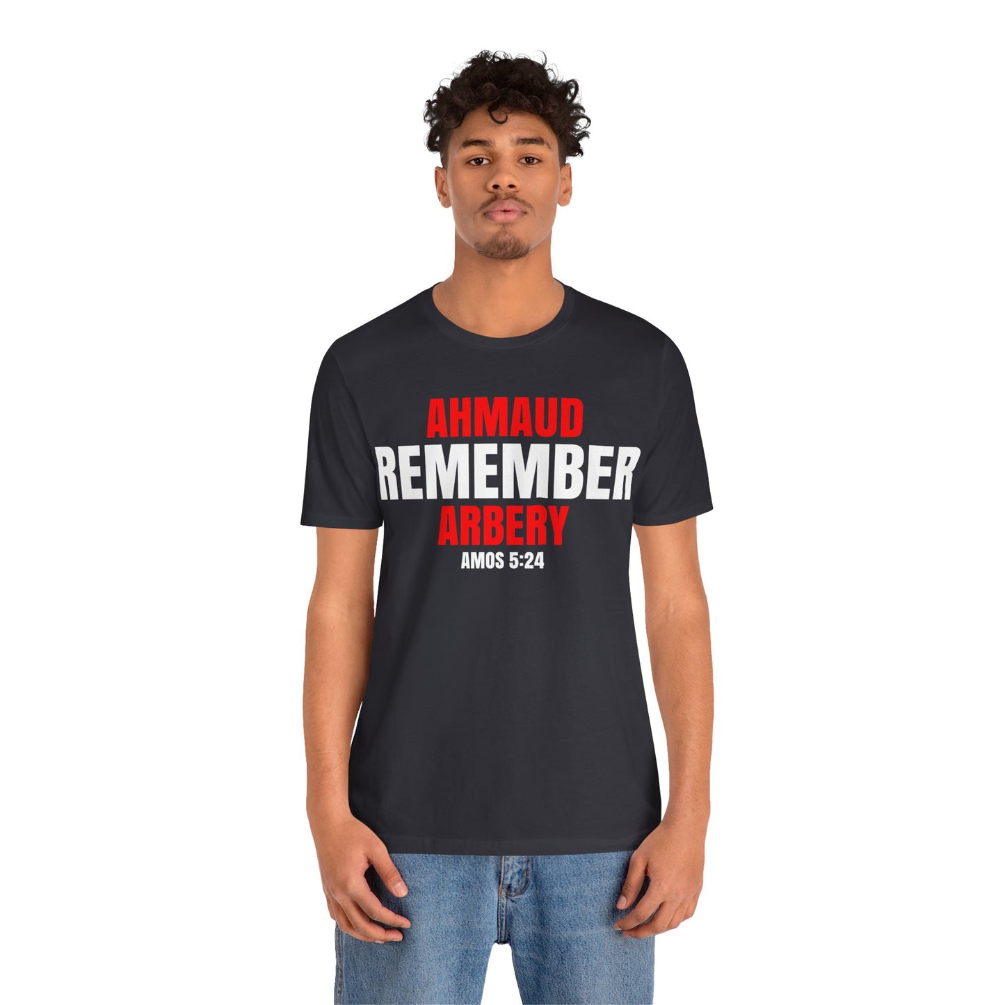 The Remember Series-Ahmaud Arbery-Unisex Jersey Short Sleeve Tee