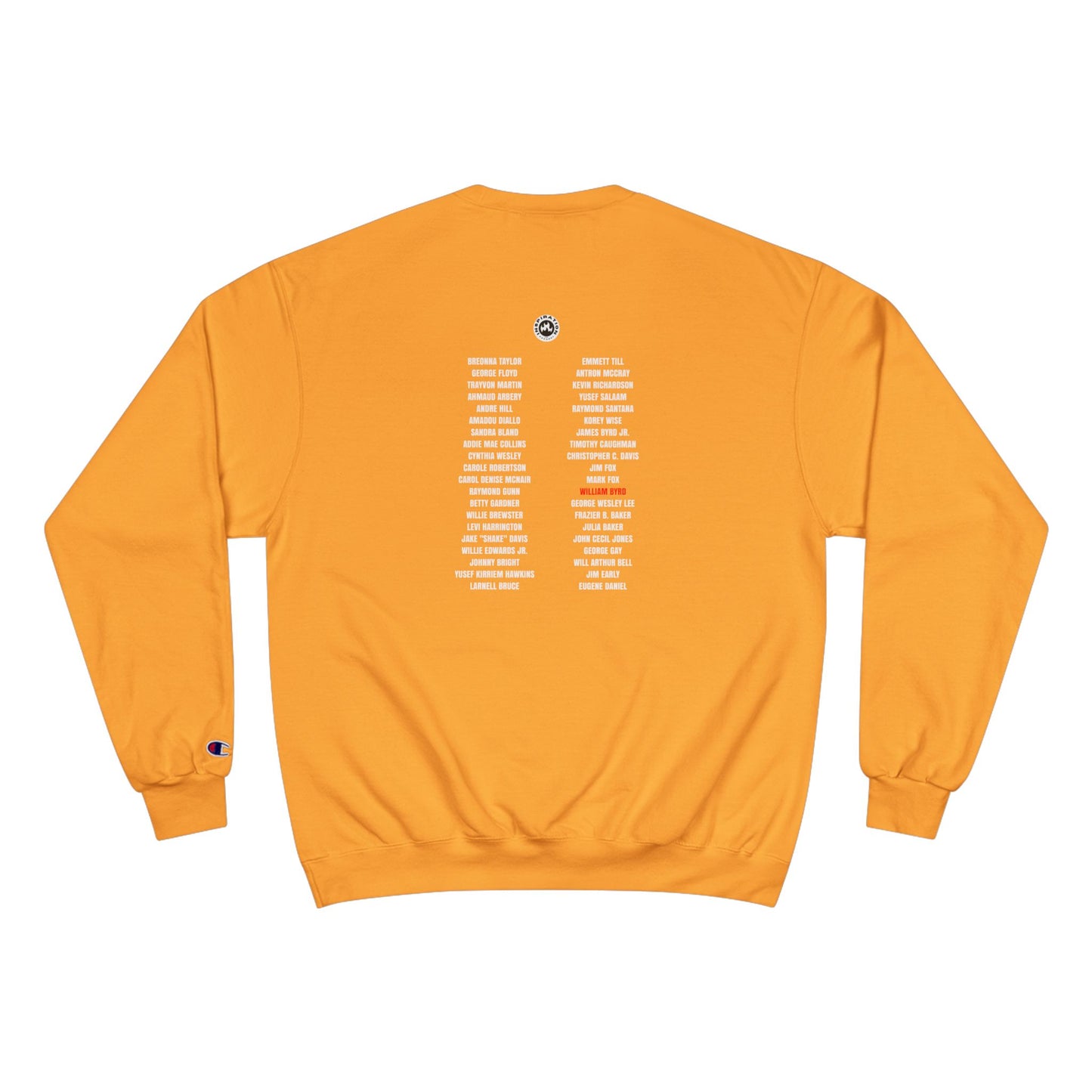 The Remember Series-William Byrd-Champion Sweatshirt