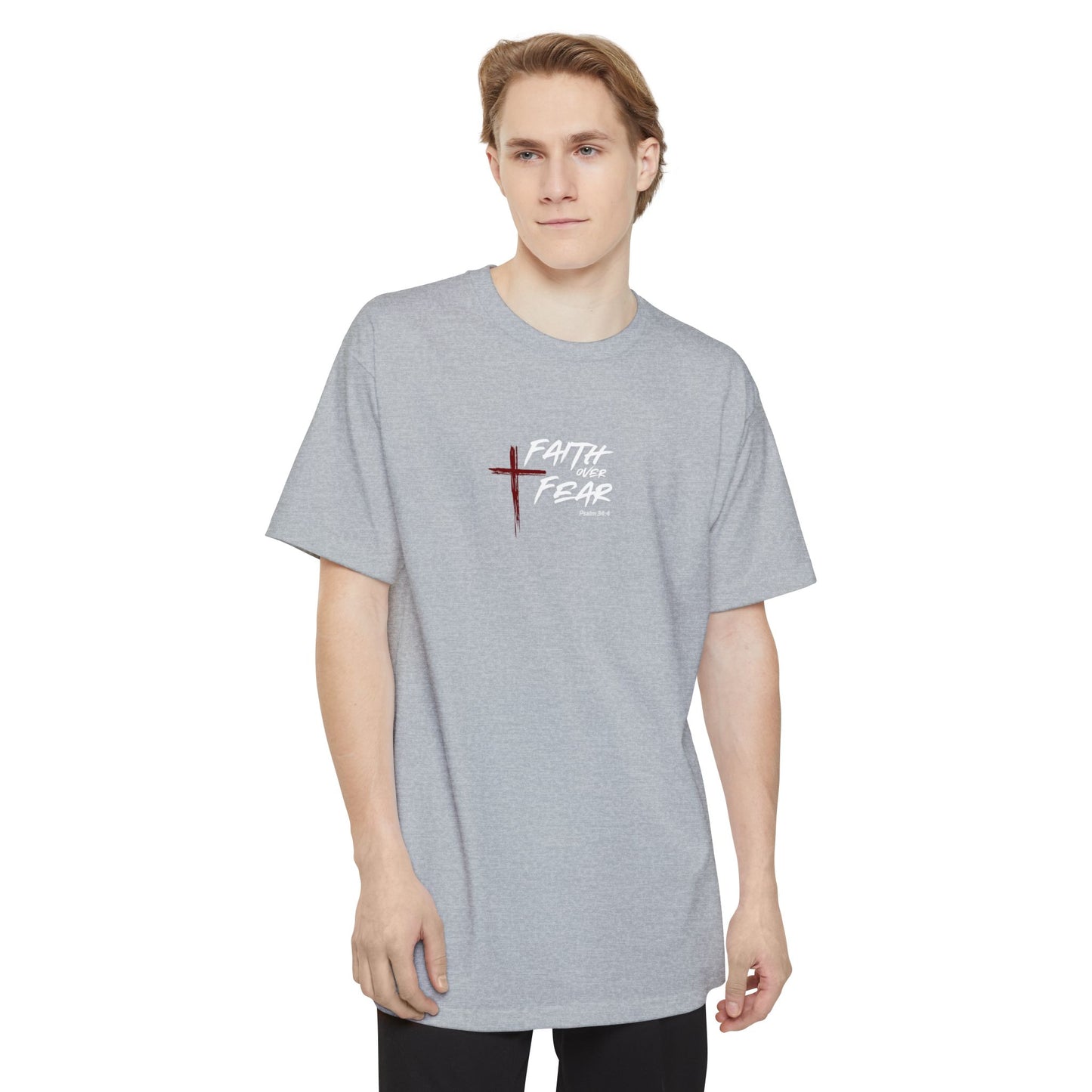 Faith Over Fear Psalm 34:4 Tall T-Shirt