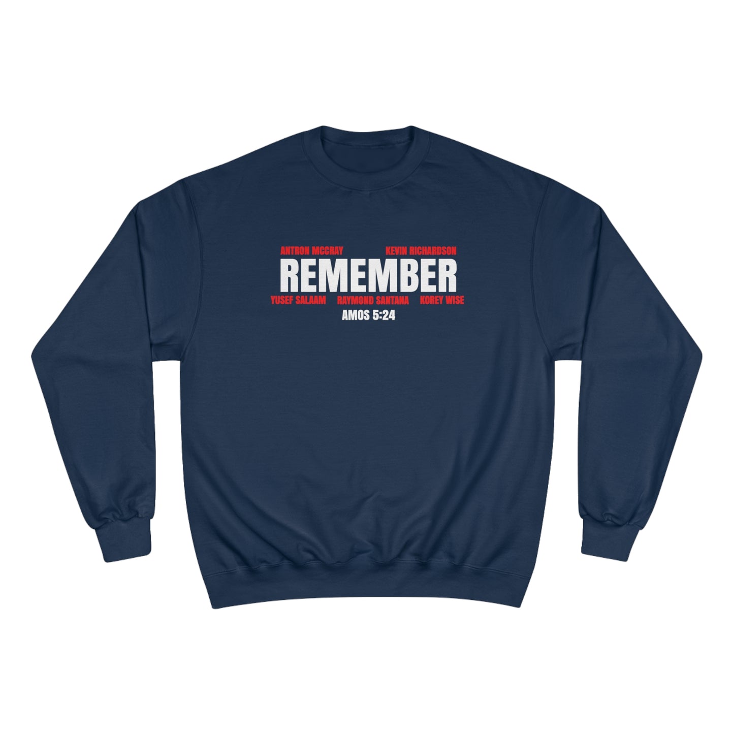 The Remember Series-The Central Park 5-Champion Sweatshirt