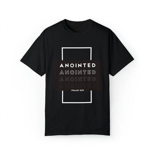 Anointed Unisex Garment-Dyed T-shirt